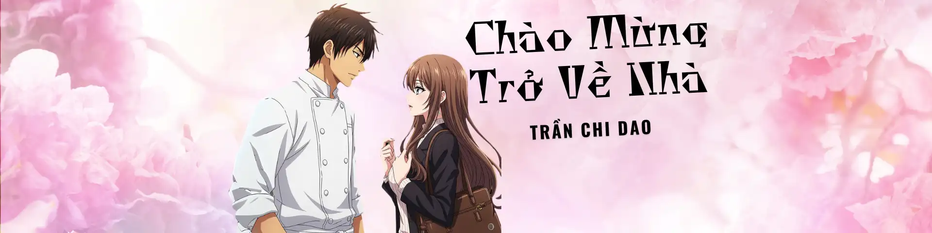 Chào Mừng Trở Về Nhà
